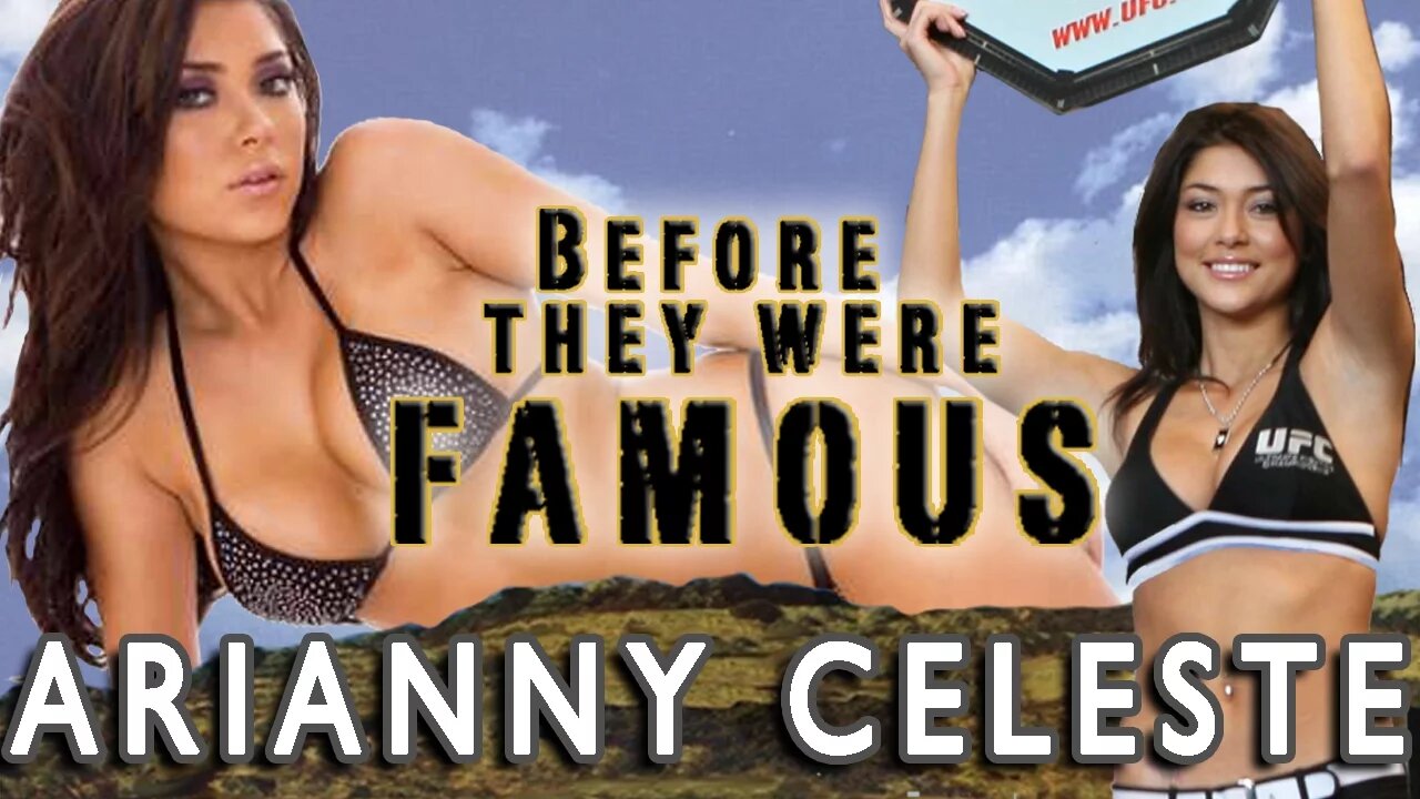 ARIANNY CELESTE | Before They Were Famous