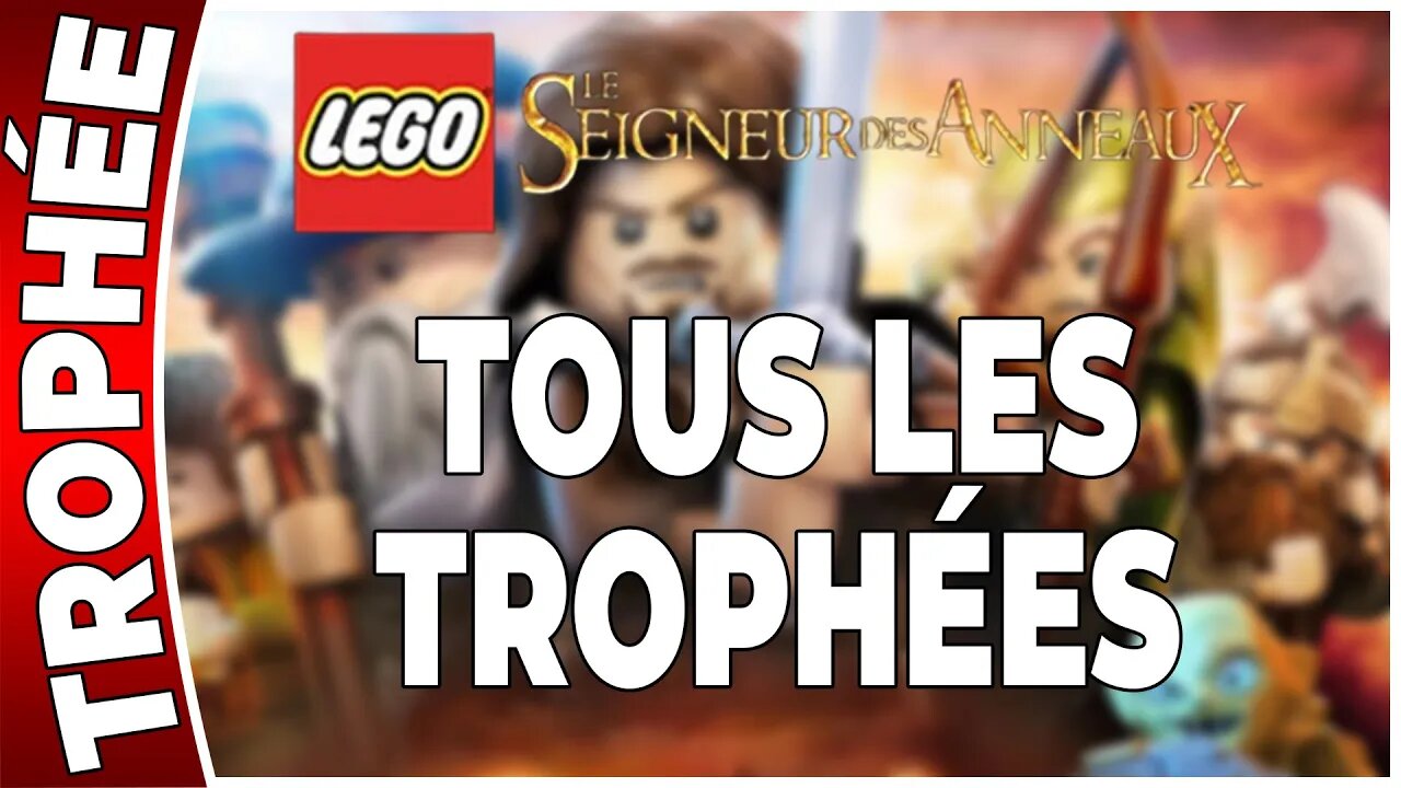 LEGO : Le Seigneur des Anneaux - Trophée - TOUS LES TROPHÉES [FR PS3]