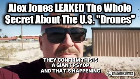 BQQM!! Alex Jones LEAKED The Whole Secret About The U.S. ''Drones''