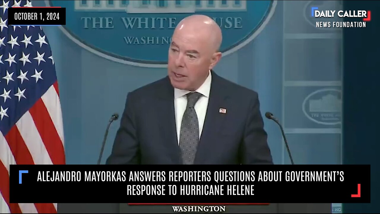 Alejandro Mayorkas Answers Reporters' Questions About Government’s Response to Hurricane Helene