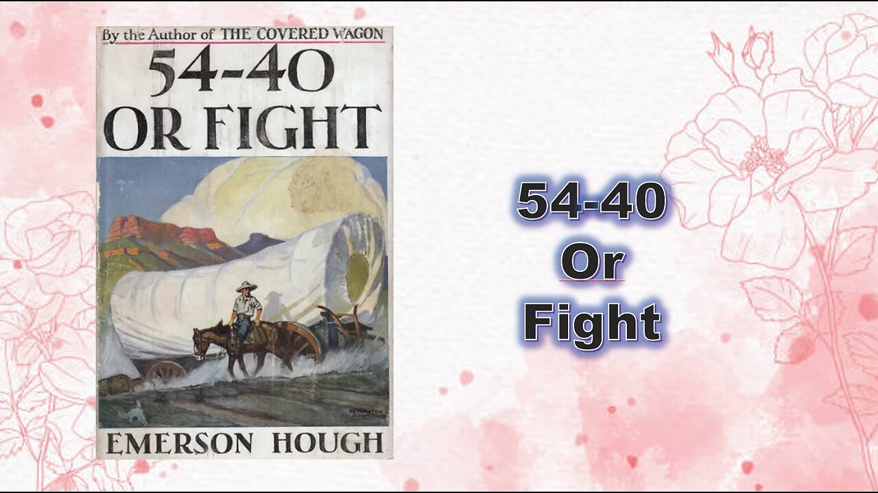 54-40 or Fight - Chapterr 04