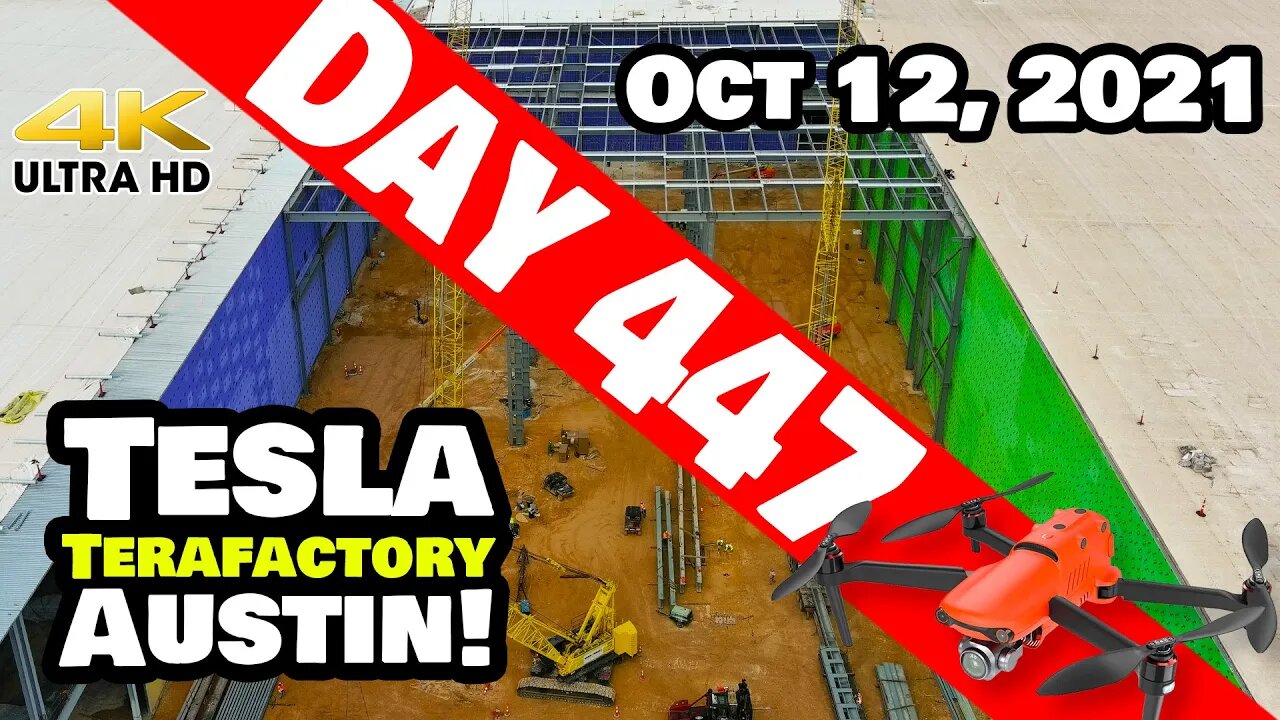 Tesla Gigafactory Austin 4K Day 447 - 10/12/21 - Tesla Texas - DRIVE UNIT STEEL WORK IS CRANKING!