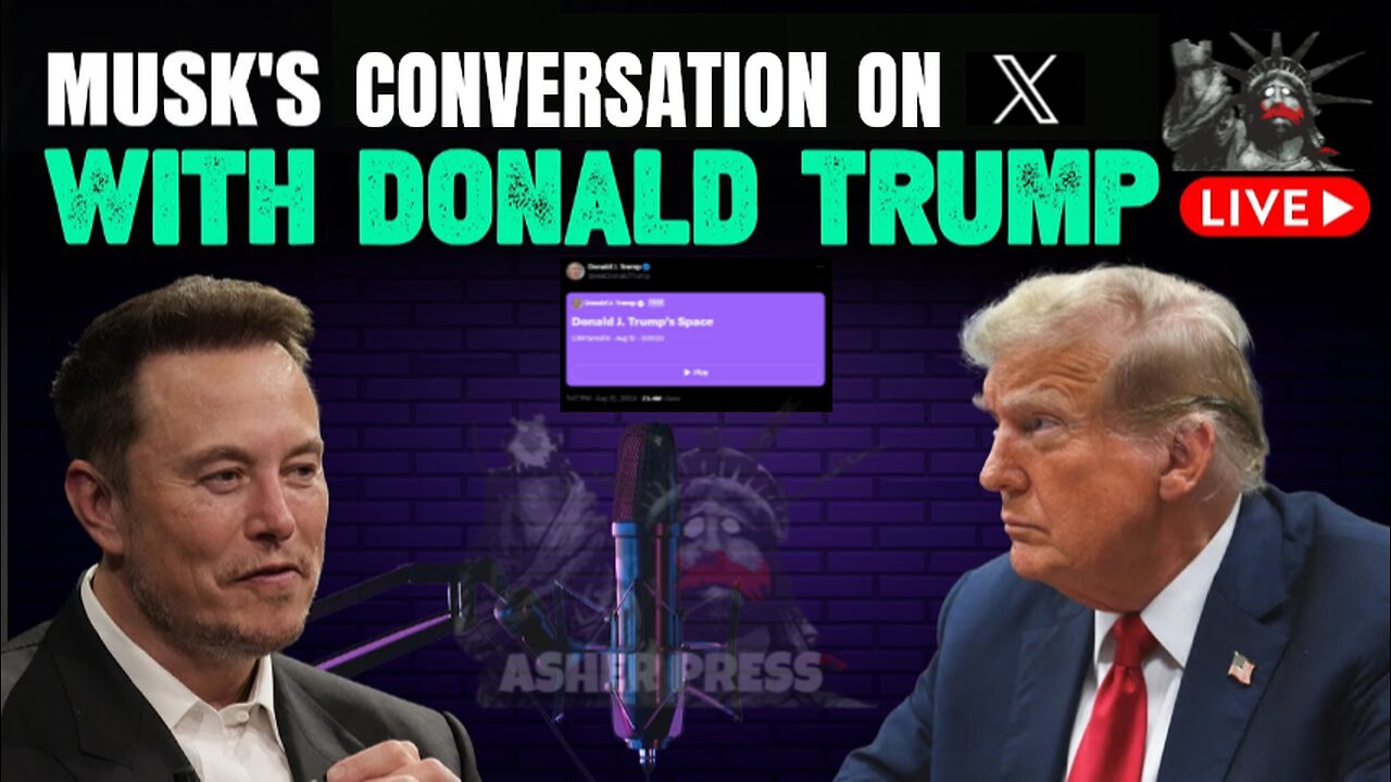 Elon Musk's Conversation With Donald Trump On 𝕏 - 08.12.2024