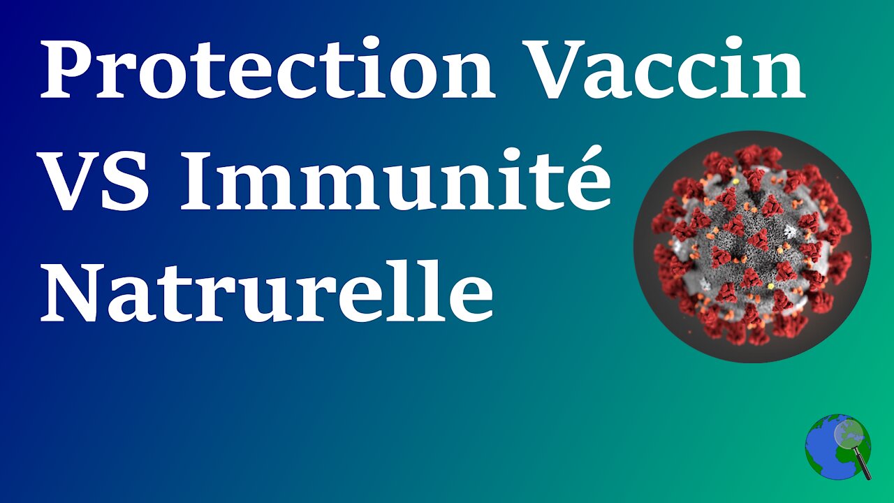 Immunité Vaccinale Versus Immunité Naturelle