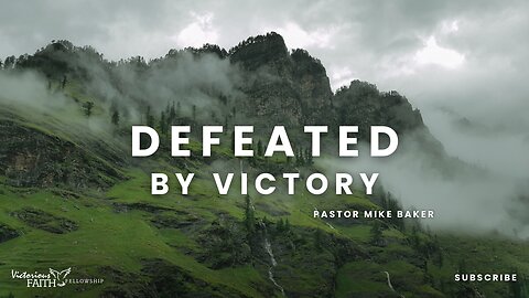 Defeated By Victory