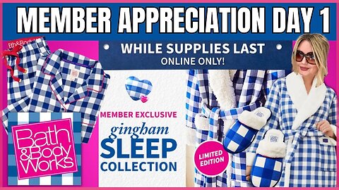 MEMBER APPRECIATION DAY 1 | GINGHAM PJ'S | MY THOUGHTS | Bath & Body Works | #bathandbodyworks