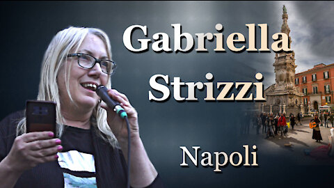 Gabriella Strizzi al “Liberiamo Napoli” il 25 aprile a Napoli