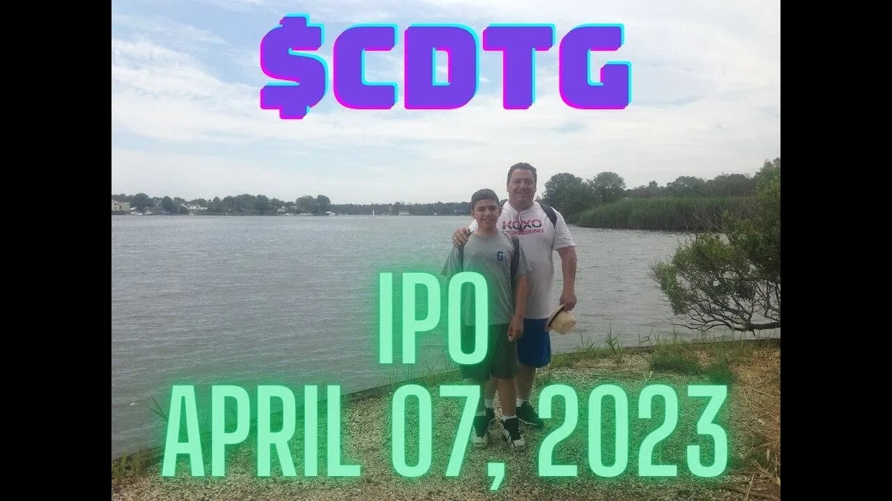 $CDTG - CDT Environmental Technology Investment Holdings Limited IPO April 07, 2023