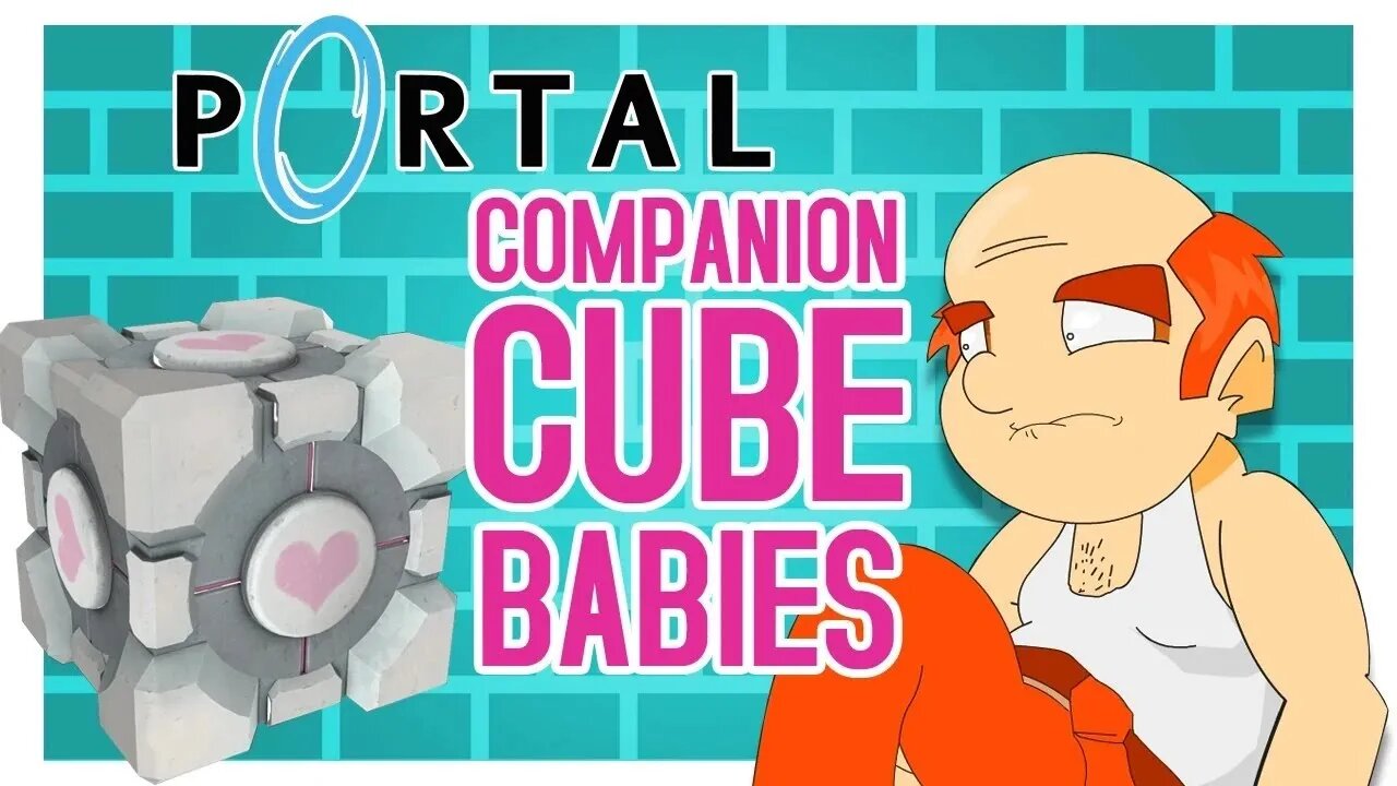 Weird Companion Cube Babies - Happy Hour Saloon S2E11 (Portal 2)