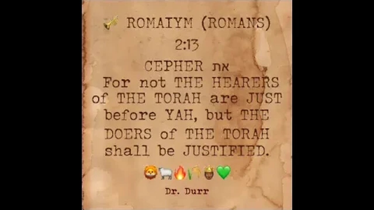 DSP#10 NOT The HEARERS But The DOERS Of TORAH Shall Be JUSTIFIED...