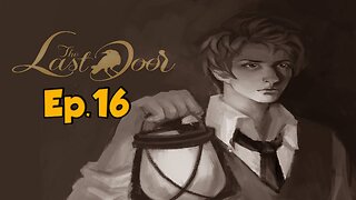 The Last Door[Ep.16]finding something Full Playthrough w/Tailsly