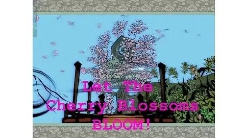 Let the Cherry Blossoms BLOOM!!! - Okami HD