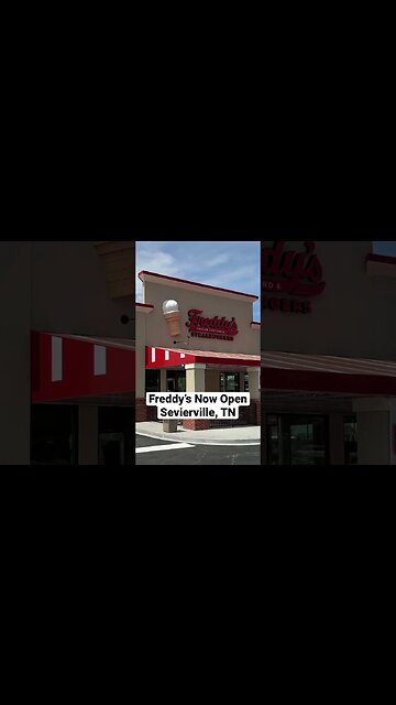 Freddy's Frozen Custard & Steakburgers Now Open in Sevierville, TN