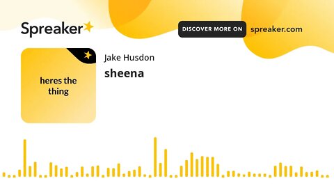 sheena (made with Spreaker)