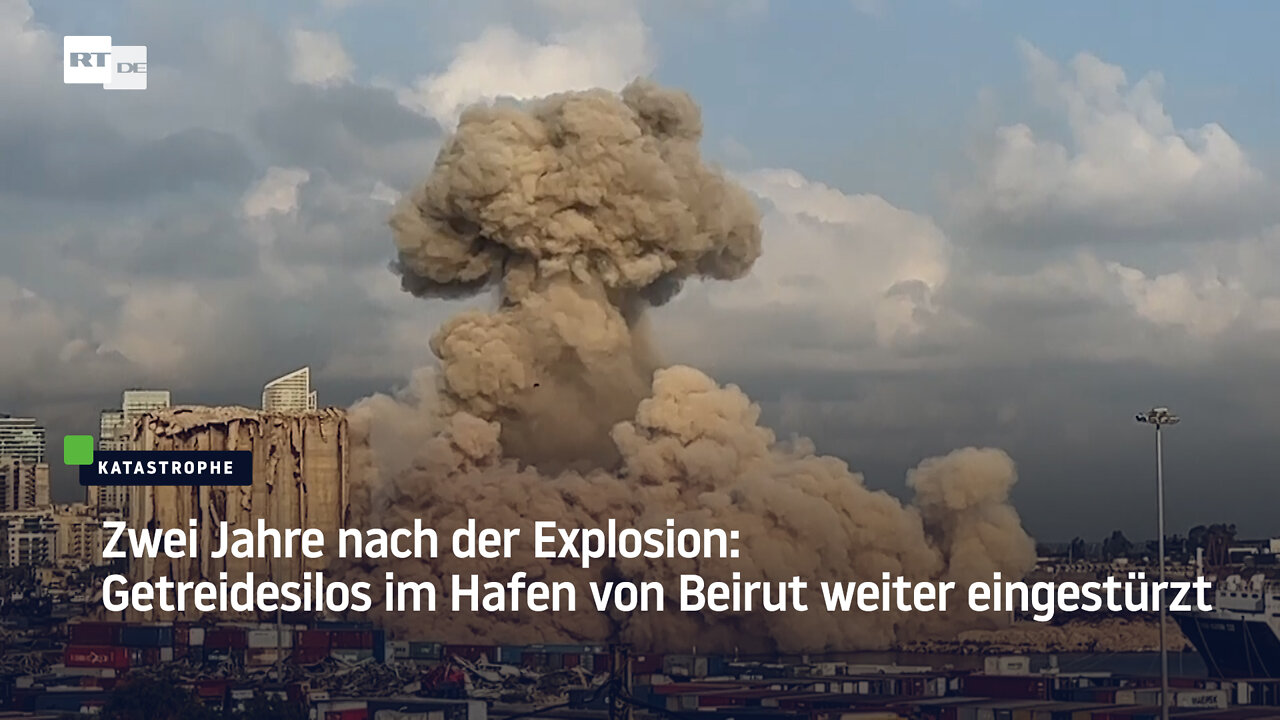 Zwei Jahre nach der Explosion: Getreidesilos im Hafen von Beirut weiter eingestürzt