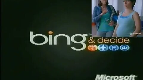 "Microsoft Bing Got Me Pregnant" Commercial (Lost Media) Bing & Decide