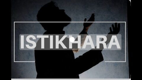 What IS ISTIKHARA????