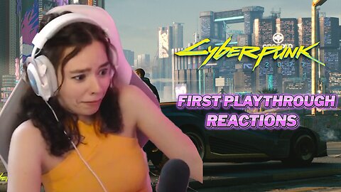 ⚡TRYING OUT CYBERPUNK FOR THE FIRST TIME⚡