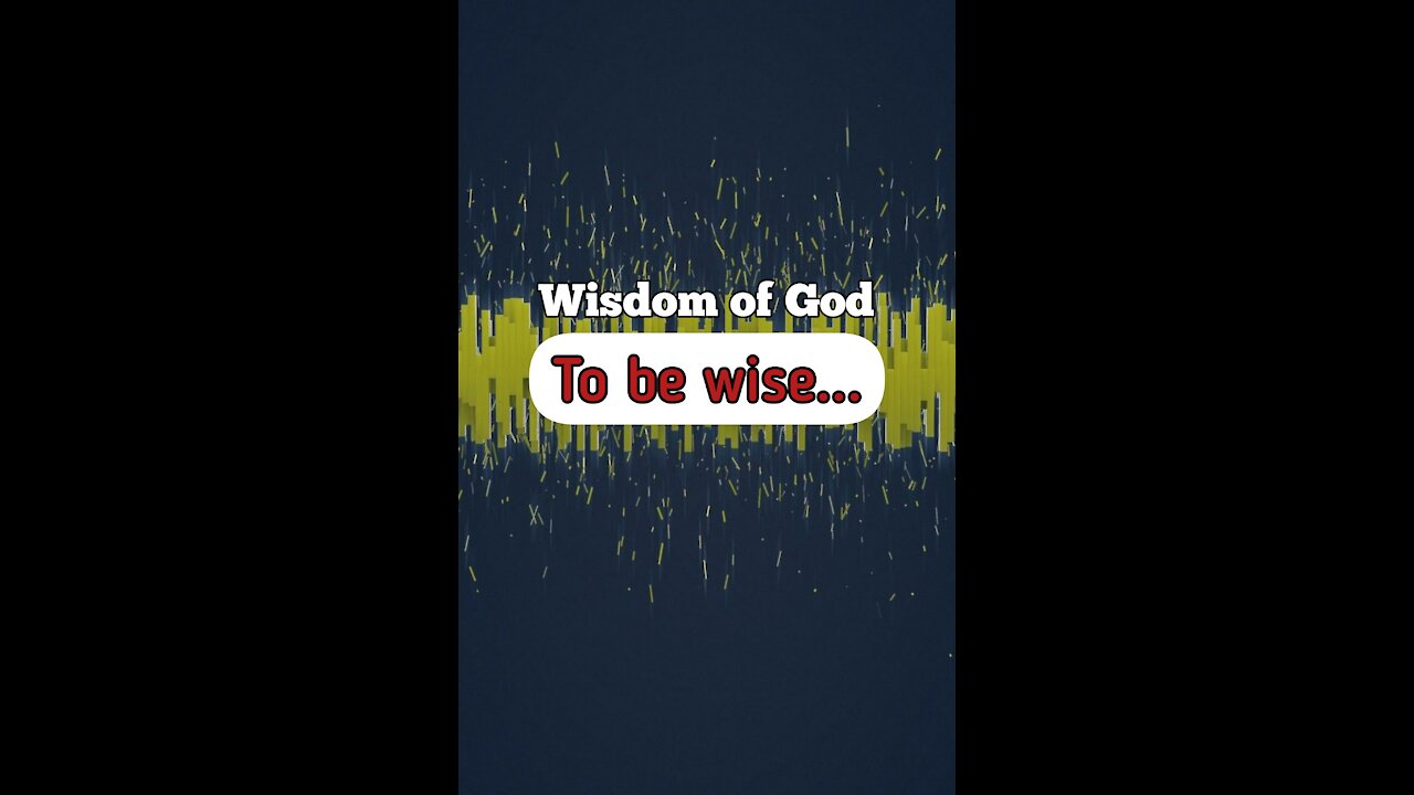 The Wisdom of God