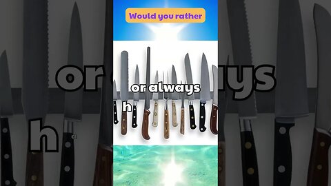 Would you rather
