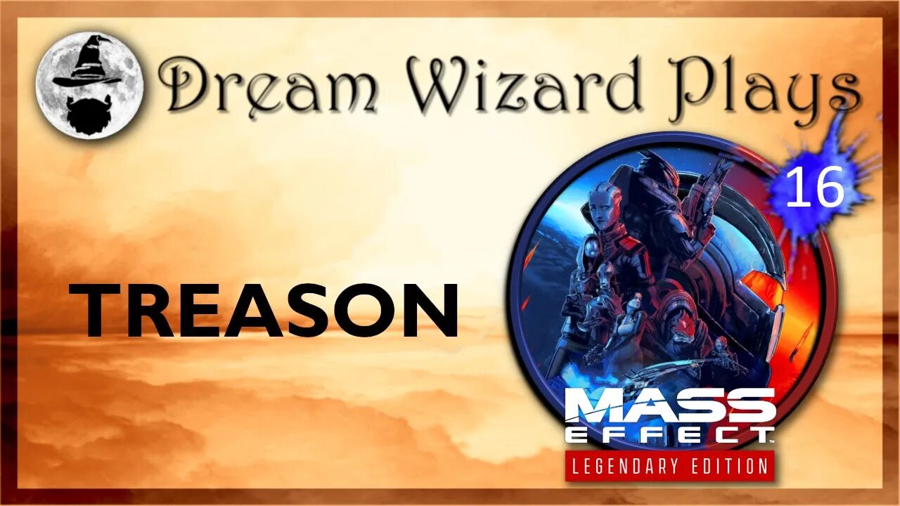 DWP 160 ~ MASS EFFECT Legendary Edition (2021) ~ [#16] "Treason"