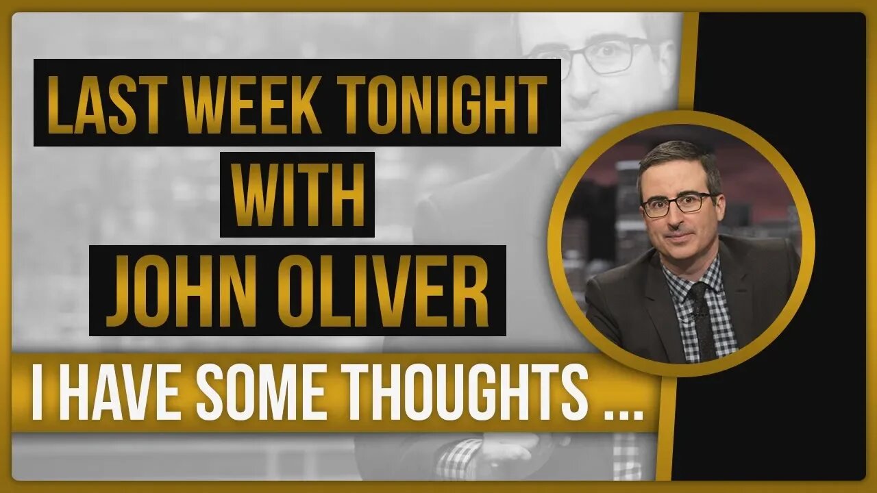 John Oliver and Last Week Tonight discussed the Equal Rights Amendment. I have some thoughts ...