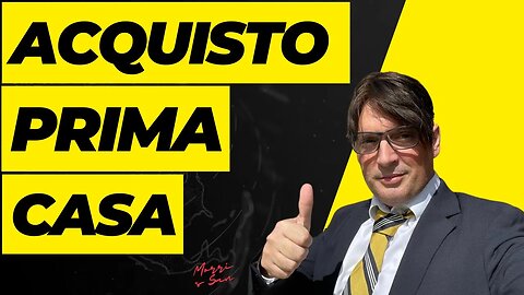 Come acquistare la prima casa ? Consigli pratici per l`acquisto della prima casa