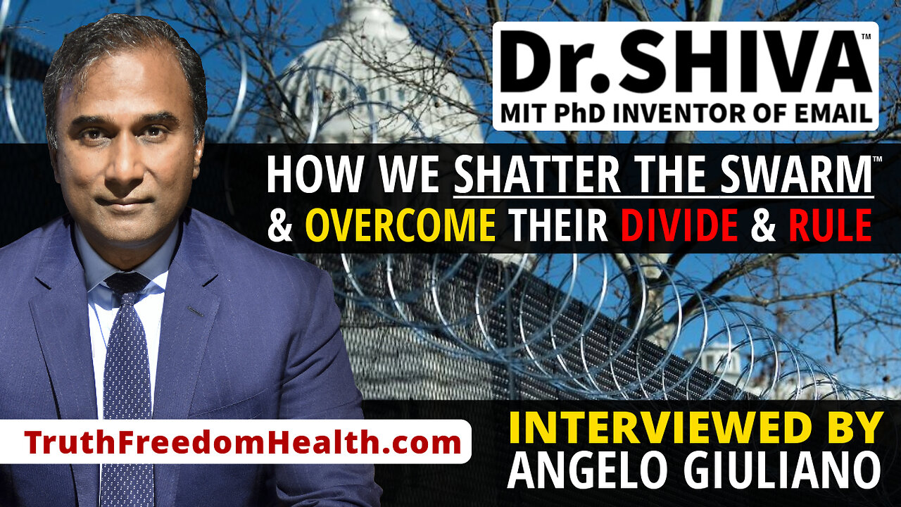 Dr.SHIVA™ LIVE - How We Shatter The Swarm™ & Overcome Their Divide & Rule - Feat. Angelo Giuliano