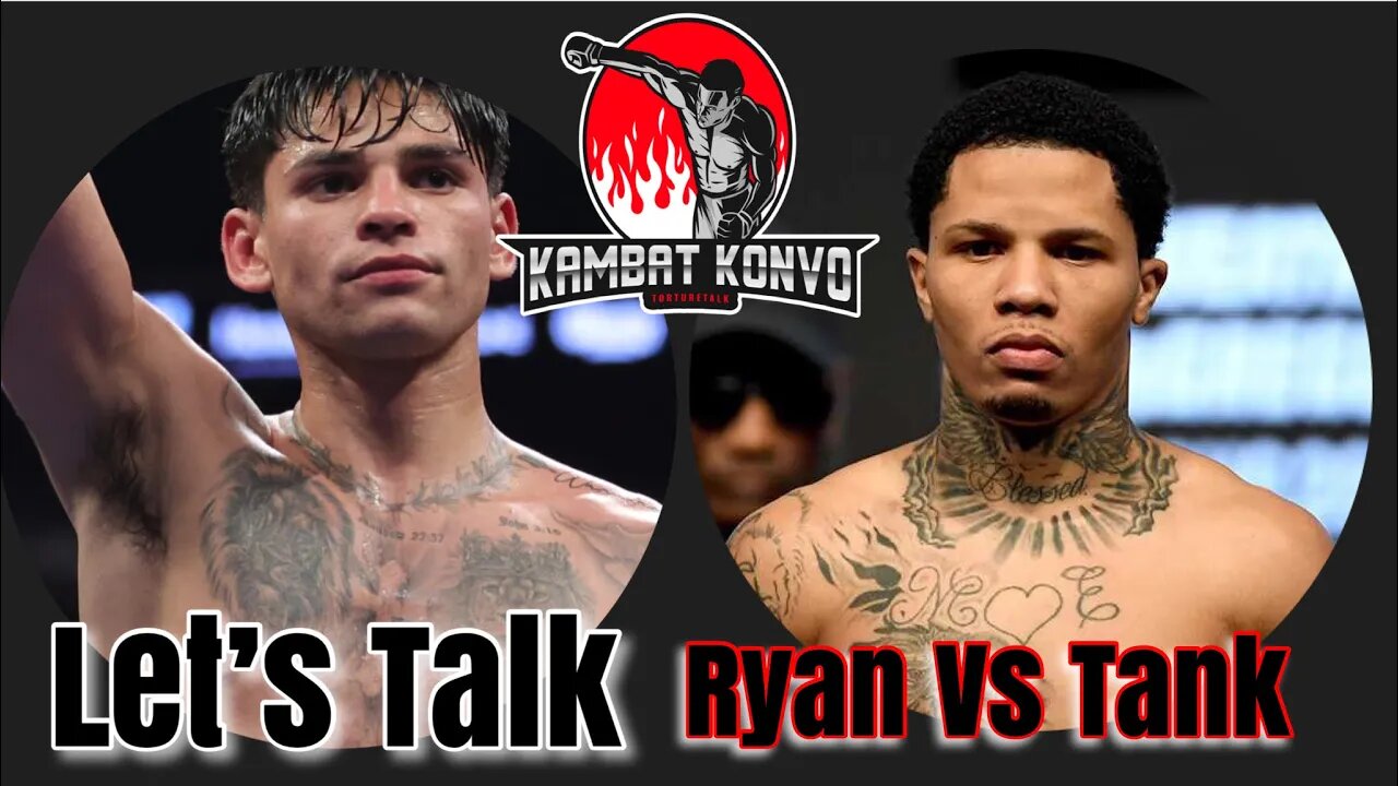 Let’s talk. Ryan Vs Tank “Kombat Konvo”