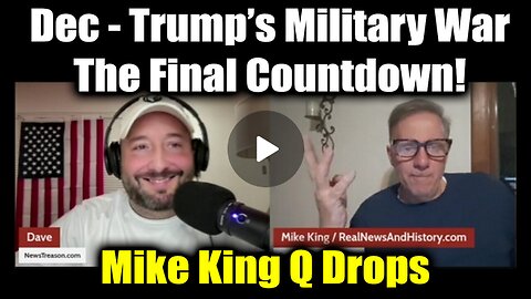 Q Drops - Trump's Military War The Final Countdown!