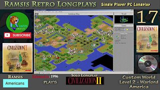 Sid Meier's Civilization II | 1996 | Windows PC | Warlord | America - Episode #17 | Let's Play