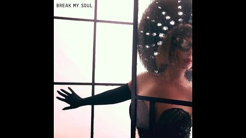 Beyonce - Break My Soul