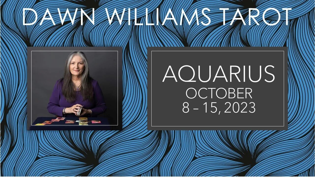 AQUARIUS: A MESSAGE OR ADIVSE FROM A FRIEND BRINGS CLARITY FOR MID-OCTOBER 2023 SUN, MOON, OR RISING
