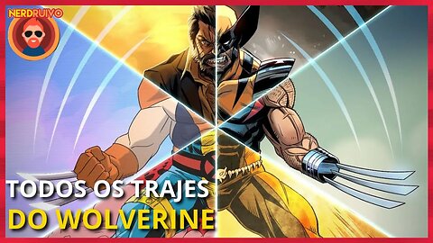 CONHEÇAM! A EVOLUÇÃO DO VISUAL DO WOLVERINE #marvel