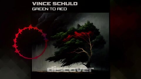 Vince Schuld - Green to Red