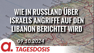 Wie in Russland über Israels Angriffe auf den Libanon berichtet wird | Von Thomas Röper