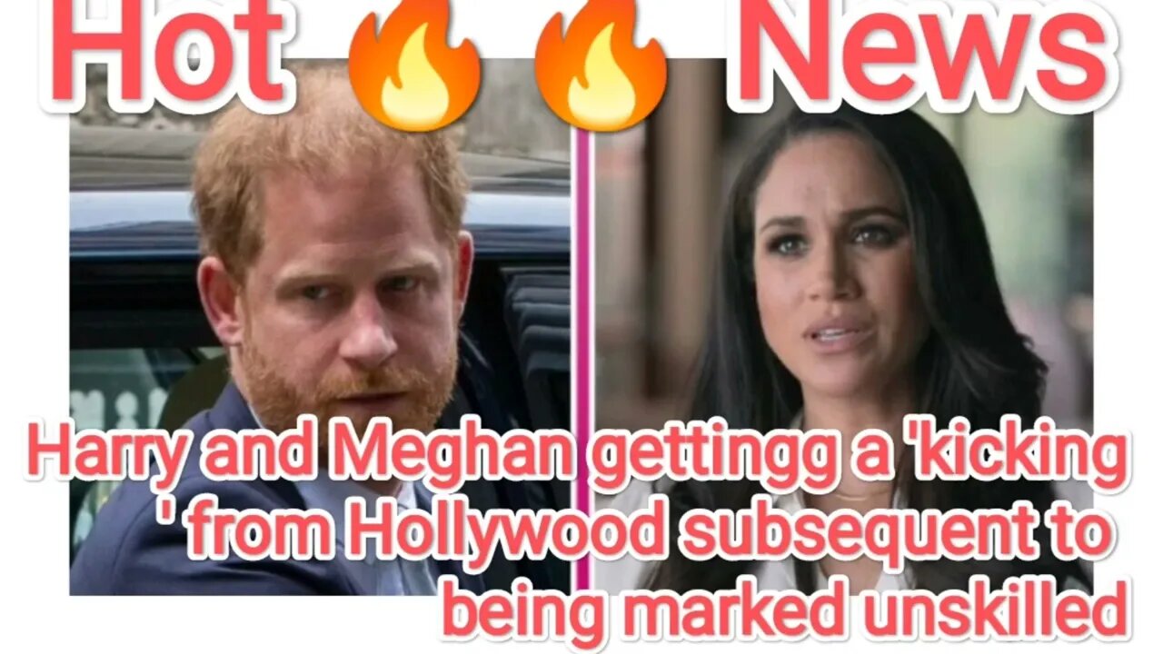 Harry and Meghan gettingg a 'kicking' from Hollywood subsequent to being marked unskilled