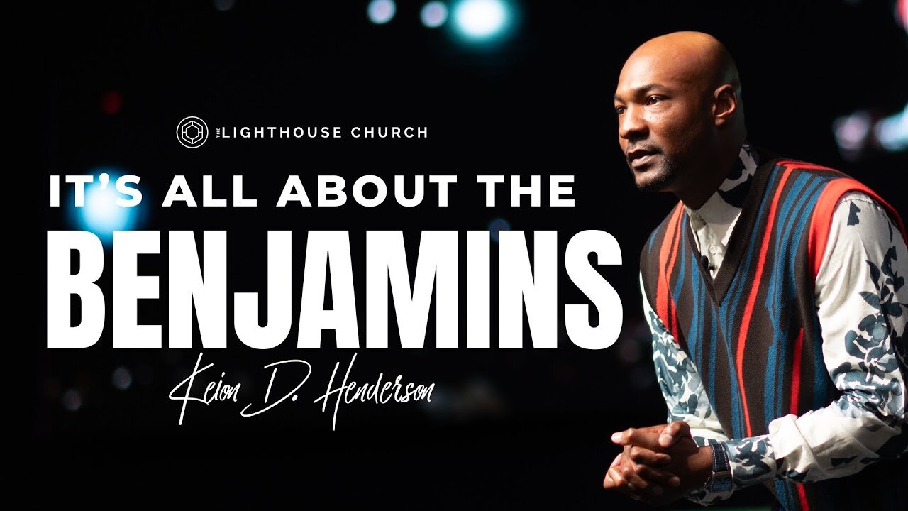 It's All About The Benjamins - Pastor Keion Henderson