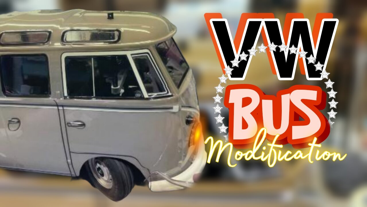 VW BUS Modification