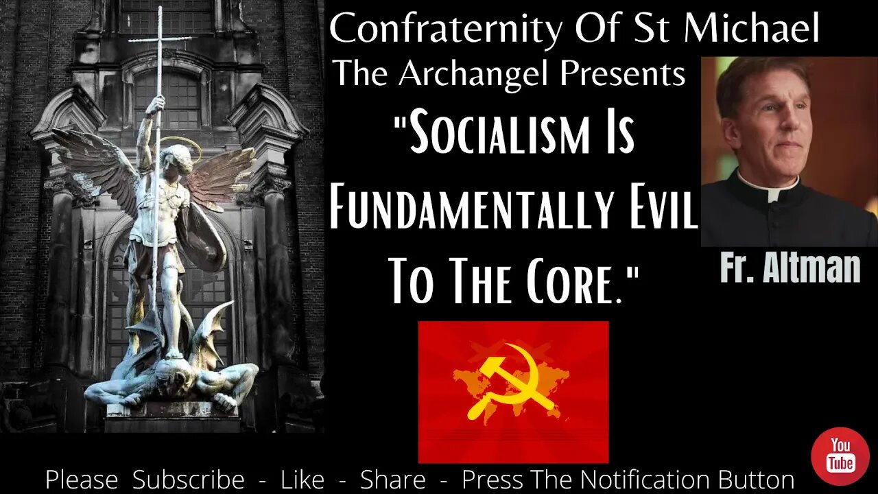 Fr. Altman - "Socialism Is Fundamentally Evil To The Core." Catholic Homily, Sermon June 2020 V.046