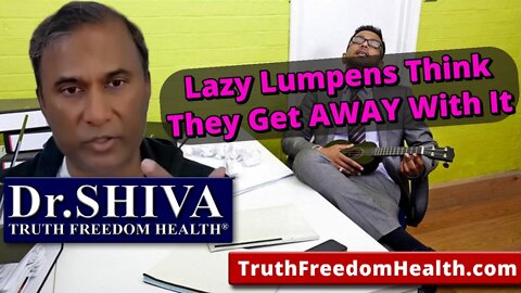 Dr.SHIVA: These Are NOT Workers!