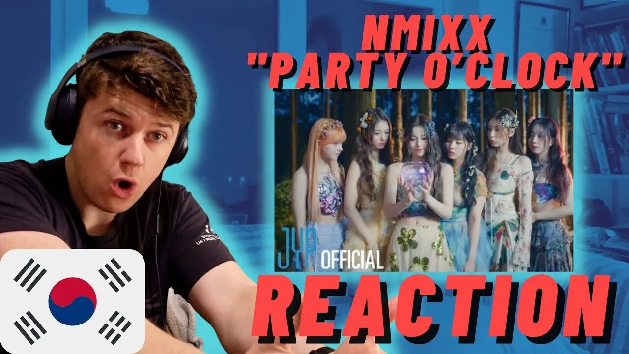 NMIXX "Party O’Clock" M/V ((IRISH REACTION!!))