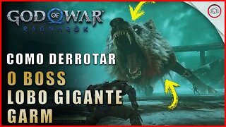 God of war Ragnarok, Como derrotar o Boss Lobo gigante Garm | Super dica