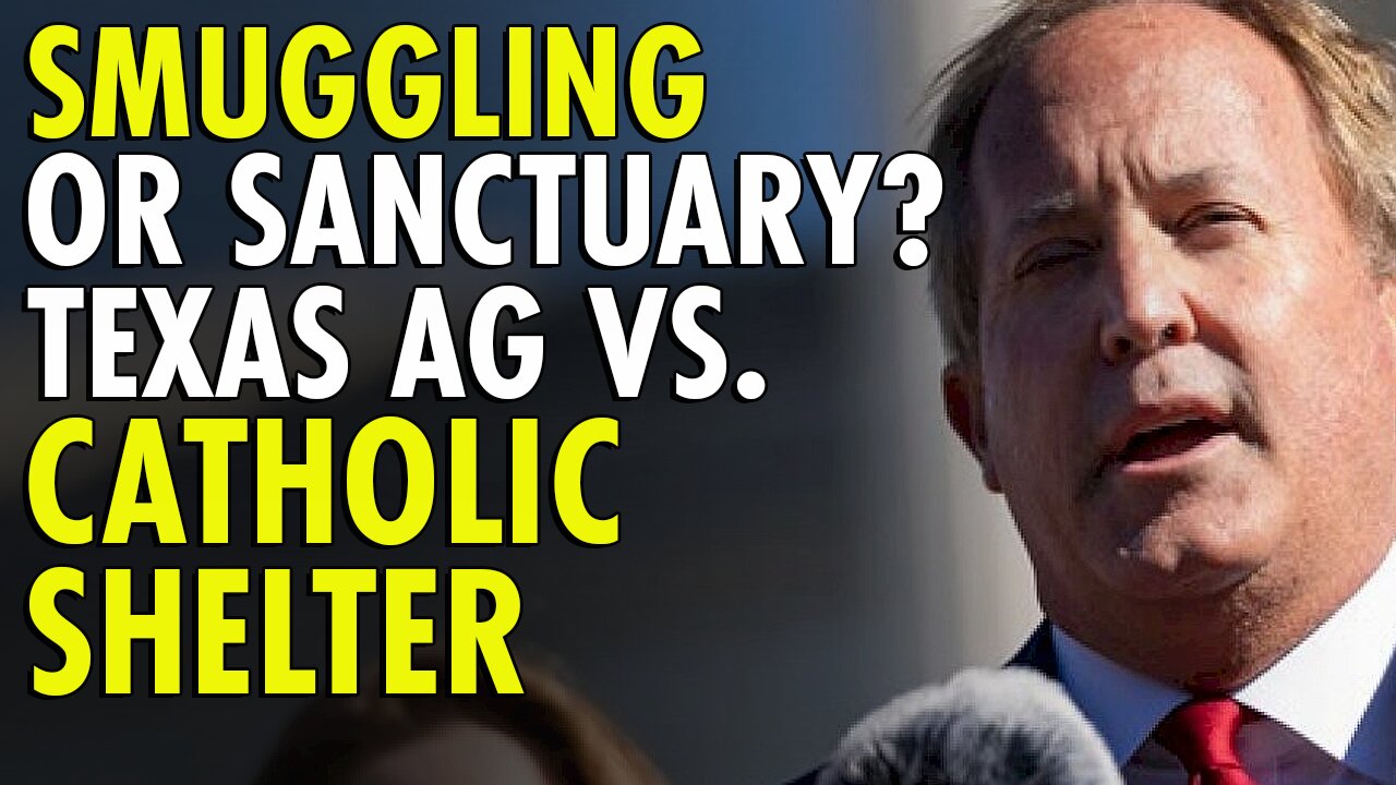 Texas AG Paxton's BOLD MOVE: Suing Catholic Migrant Shelter for ALLEGED Human Smuggling!