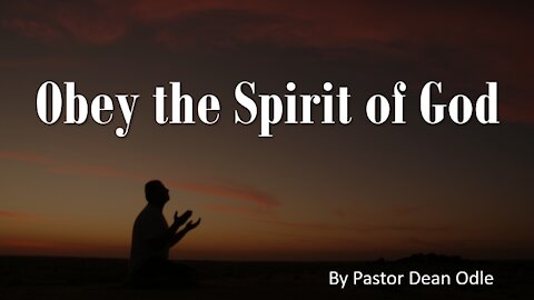 Obey the Spirit of God