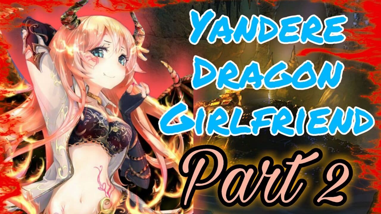 YAndere Dragon Part 2 ASMR Roleplay English