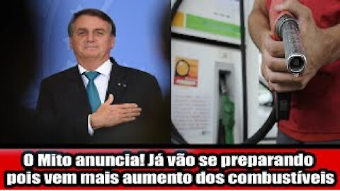 O Mito anuncia! Já vão se preparando pois vem mais aumento dos combustíveis