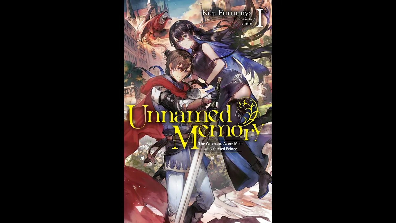 Unnamed Memory Volume 1 The Witch of the Azure Moon and the Cursed Prince