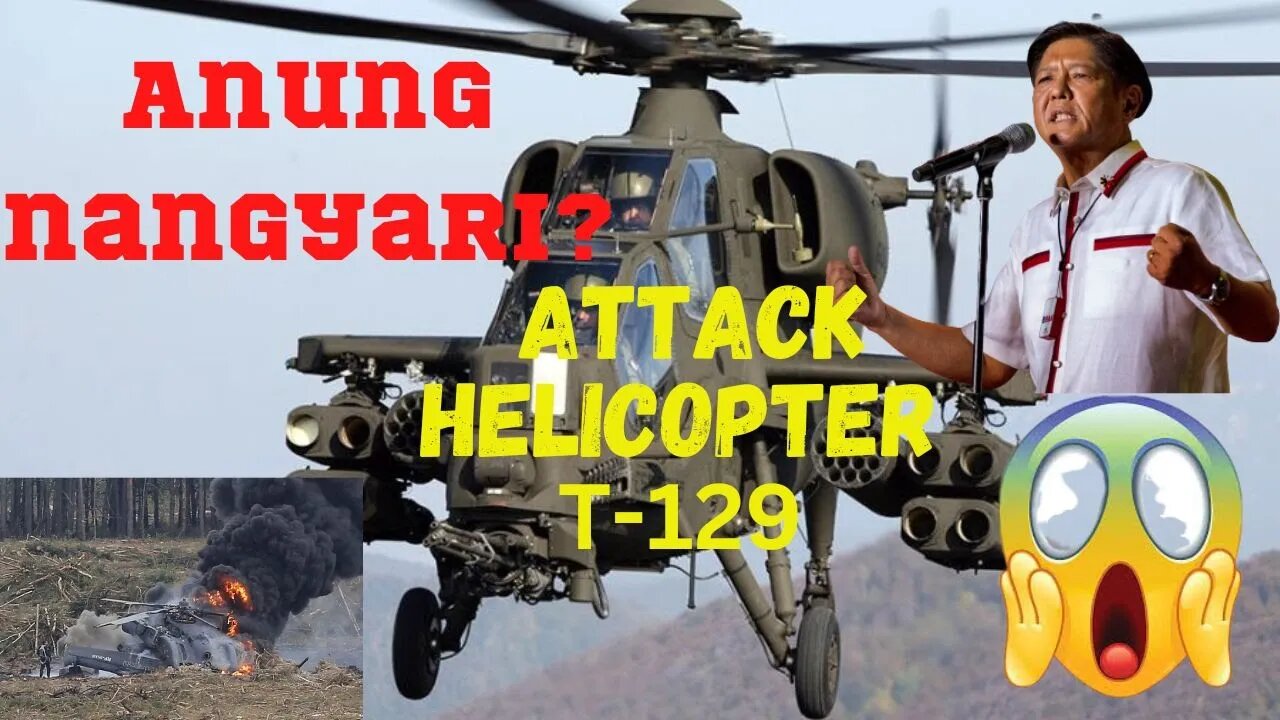 ANUNG NANGYARI!!! BAGONG ATTACK HELICOPTER T-129 NG PILIPINAS!!