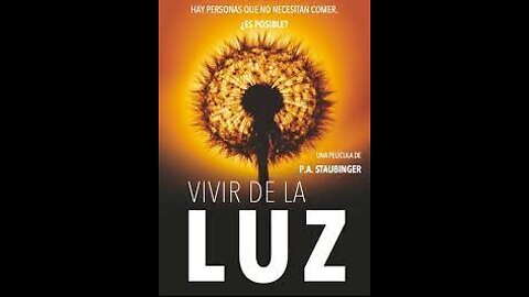 Vivir de la Luz ☼ Documental en Español